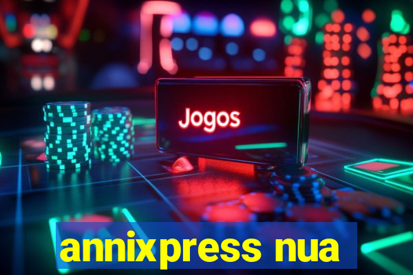 annixpress nua